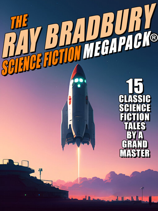 Title details for The Ray Bradbury Science Fiction MEGAPACK® by Ray Bradbury - Available